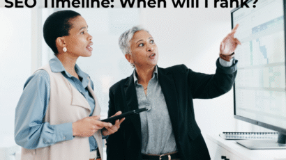 seo timeline when will i rank